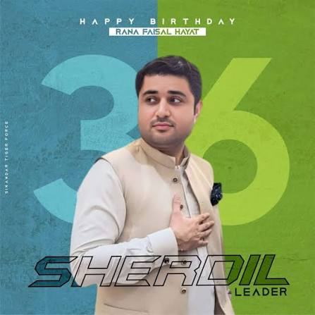 Happy Birthday Rana Faisal Hayat